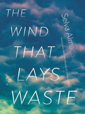 cover image of The Wind That Lays Waste